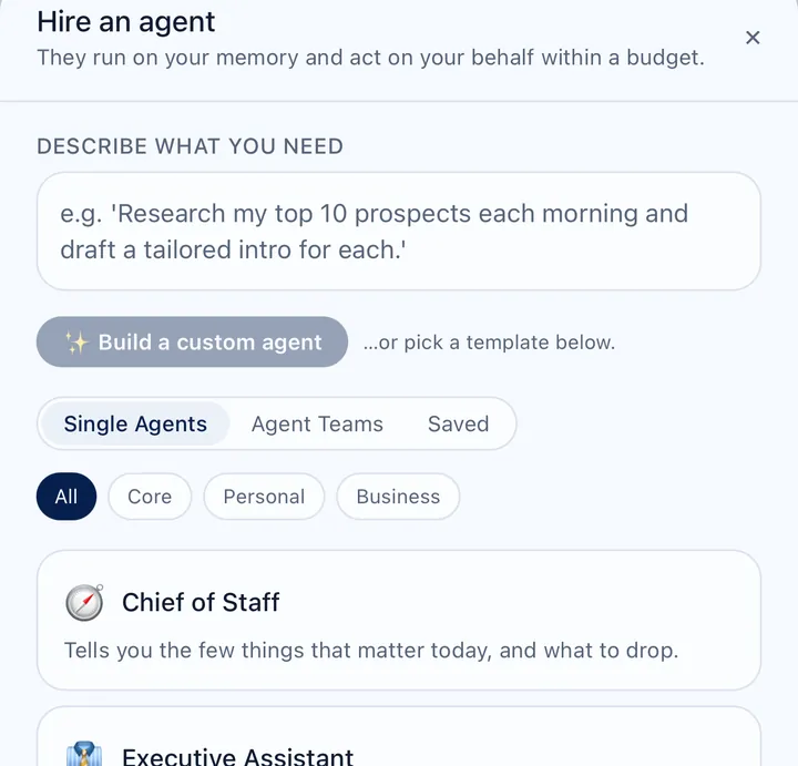 The “Hire an agent” sheet: a box to describe what you need, and templates such as Chief of Staff and Executive Assistant.